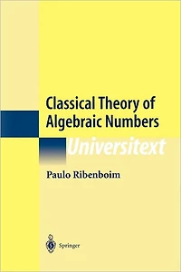 Classical Theory of Algebraic Numbers