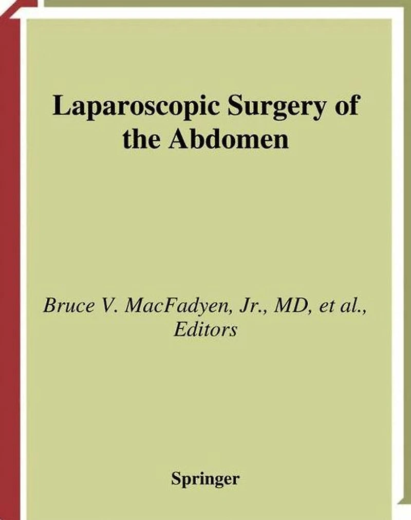 Laparoscopic Surgery of the Abdomen