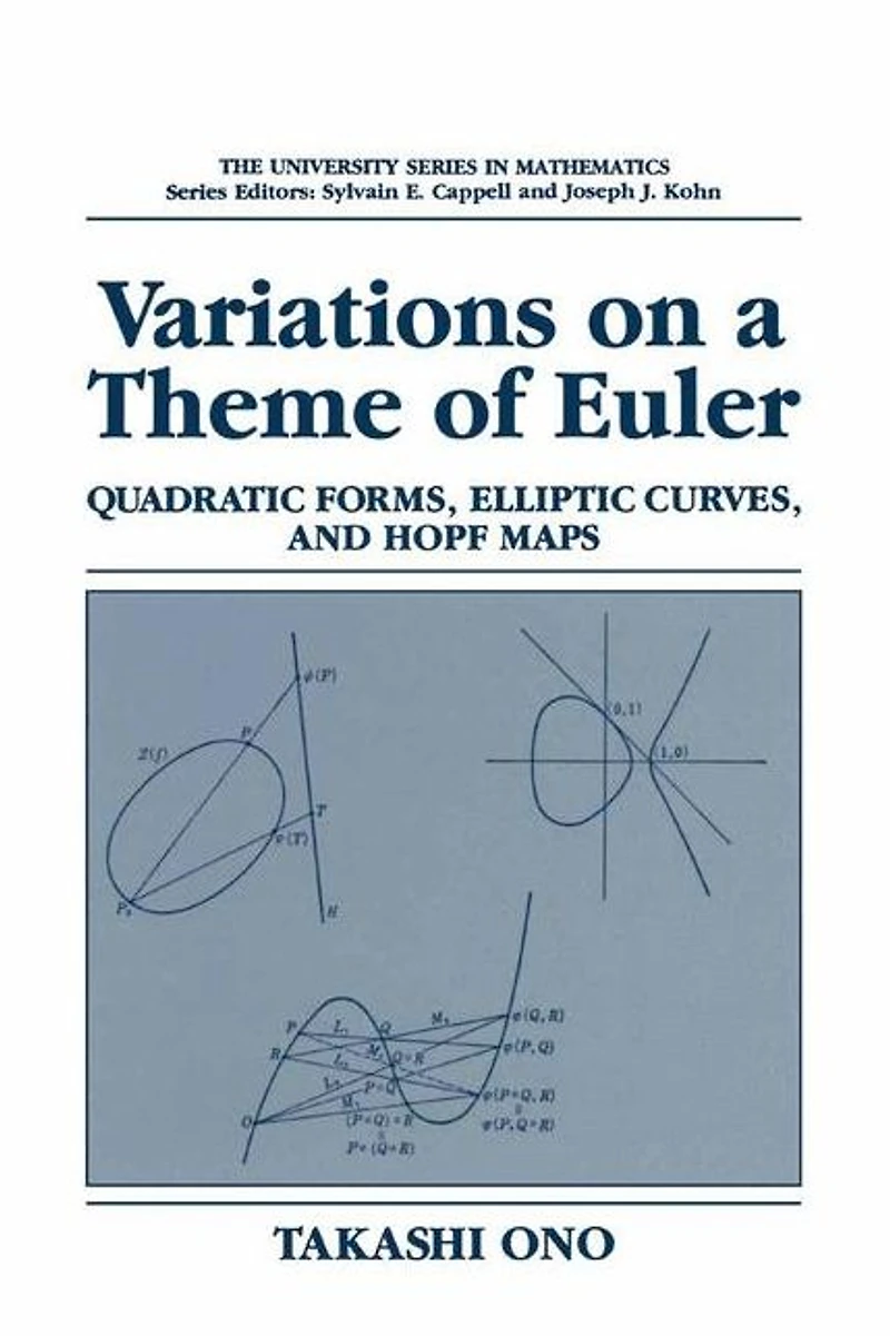 Variations on a Theme of Euler: Quadratic Forms, Elliptic Curves, and Hopf Maps