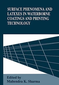 Surface Phenomena and Latexes Waterborne Coatings Printing Technology