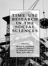 Time Use Research the Social Sciences