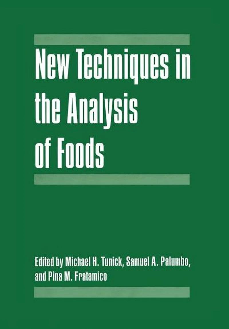New Techniques the Analysis of Foods