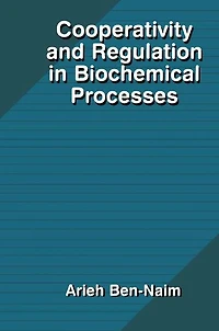 Cooperativity and Regulation Biochemical Processes