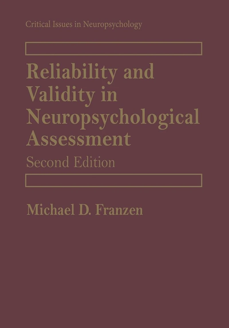 Reliability and Validity Neuropsychological Assessment
