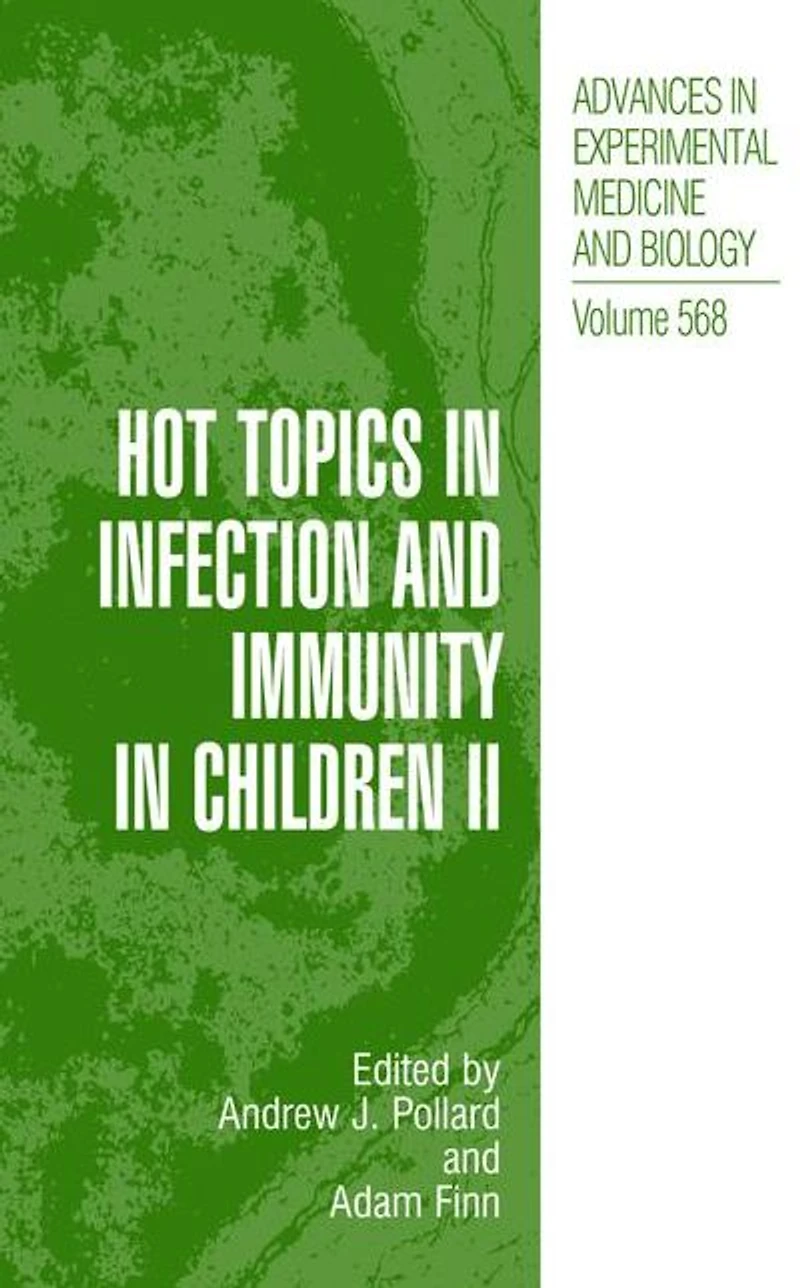 Hot Topics Infection and Immunity Children II