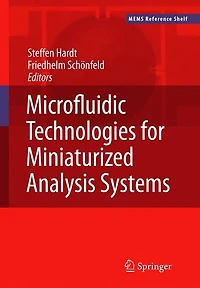 Microfluidic Technologies for Miniaturized Analysis Systems