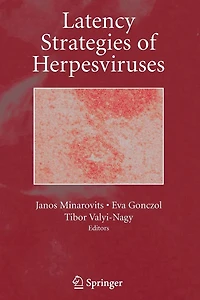 Latency Strategies of Herpesviruses