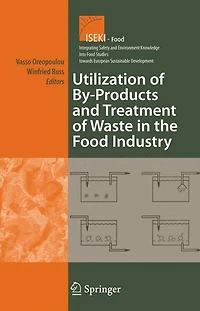 Utilization of By-Products and Treatment Waste the Food Industry