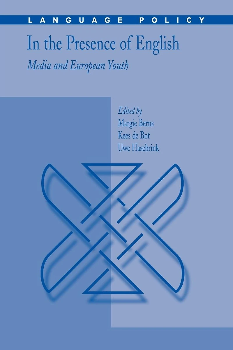 the Presence of English: Media and European Youth