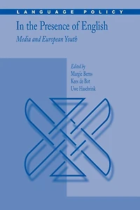 the Presence of English: Media and European Youth