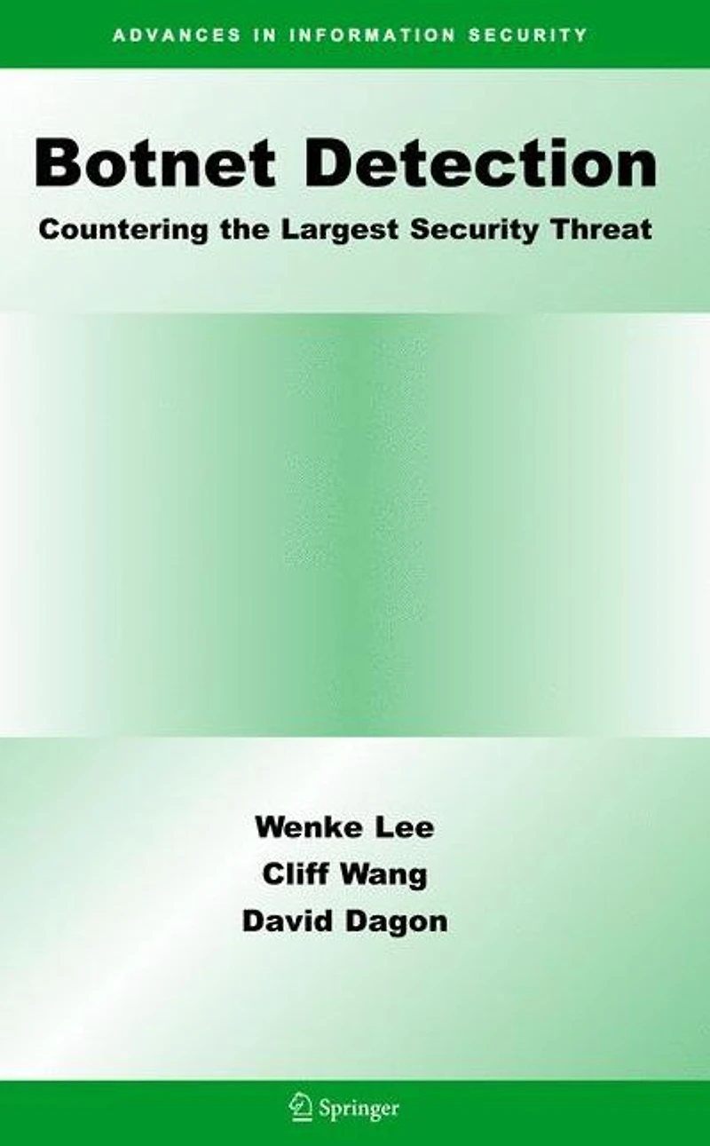 Botnet Detection: Countering the Largest Security Threat