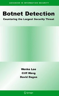 Botnet Detection: Countering the Largest Security Threat