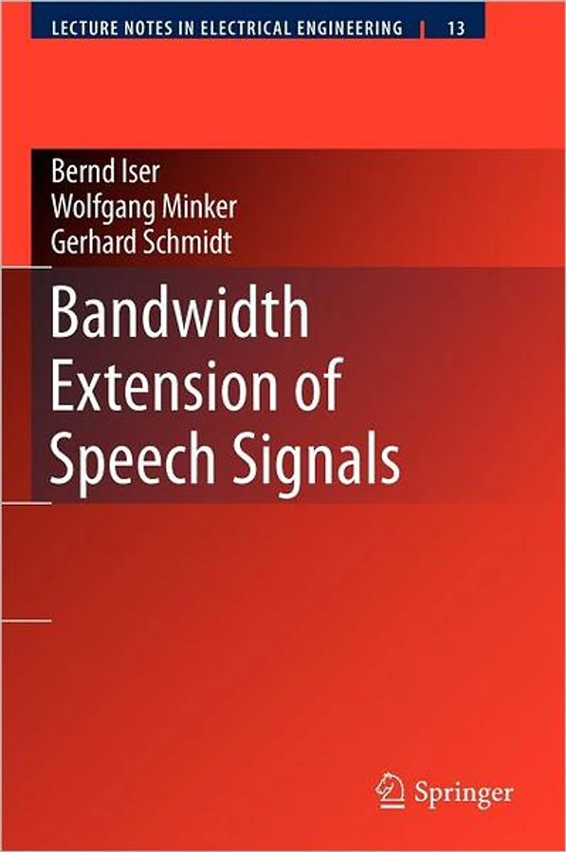 Bandwidth Extension of Speech Signals