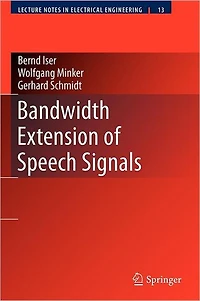 Bandwidth Extension of Speech Signals