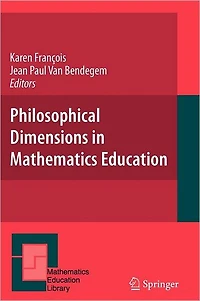 Philosophical Dimensions Mathematics Education