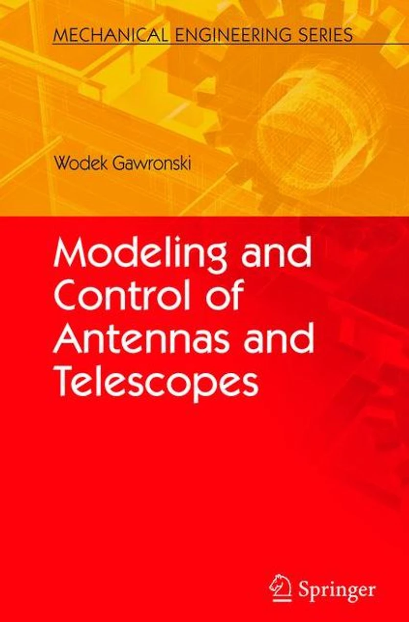 Modeling and Control of Antennas Telescopes