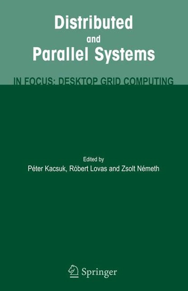 Distributed and Parallel Systems: Focus: Desktop Grid Computing