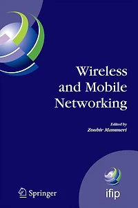Wireless and Mobile Networking: IFIP Joint Conference on Communications Networks (MWCN'2008) Personal (PWC'2008), Toulouse, France, September 30 - October 2, 2008