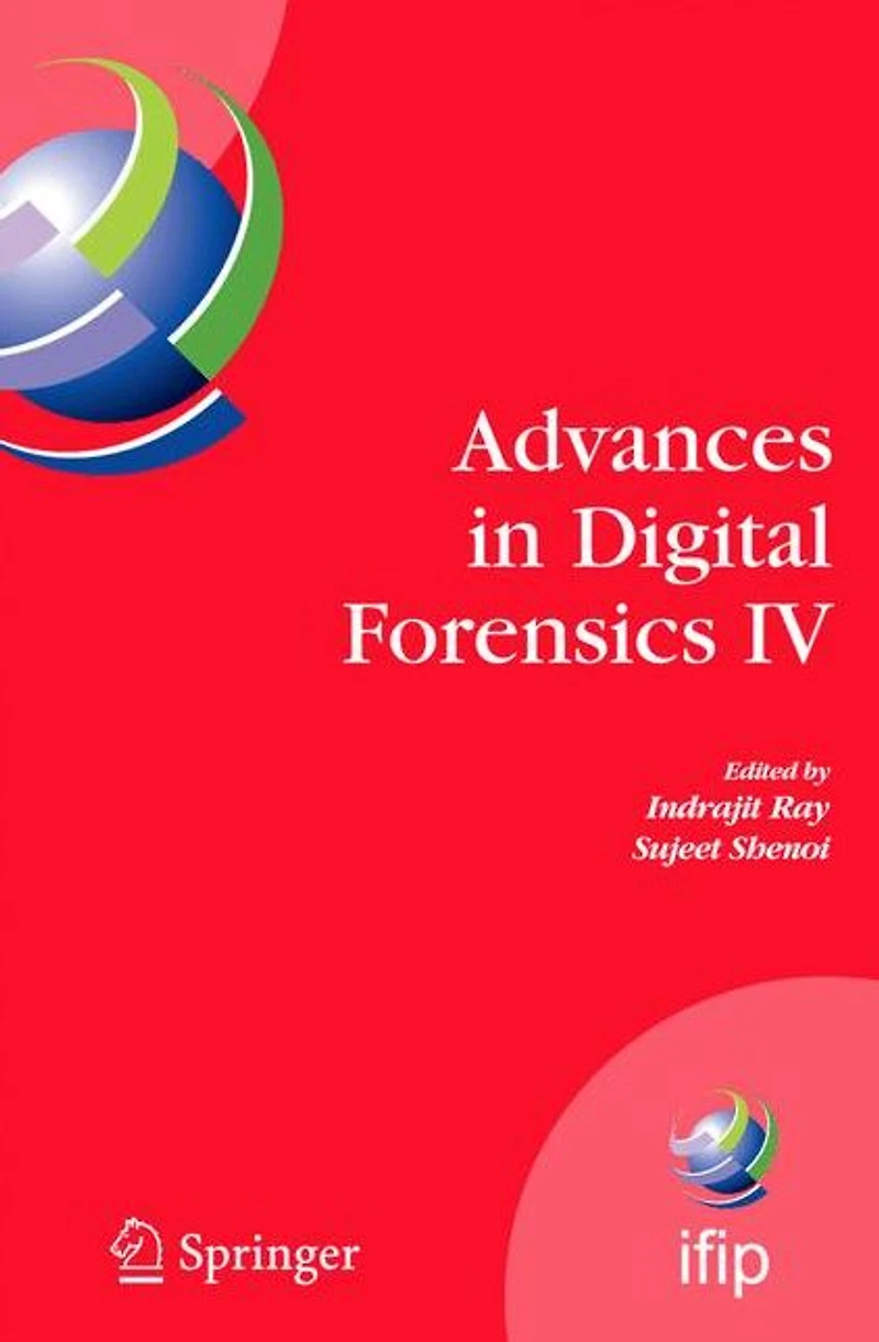 Advances Digital Forensics IV
