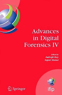 Advances Digital Forensics IV