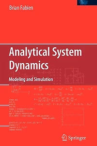 Analytical System Dynamics: Modeling and Simulation