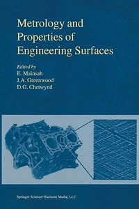 Metrology and Properties of Engineering Surfaces