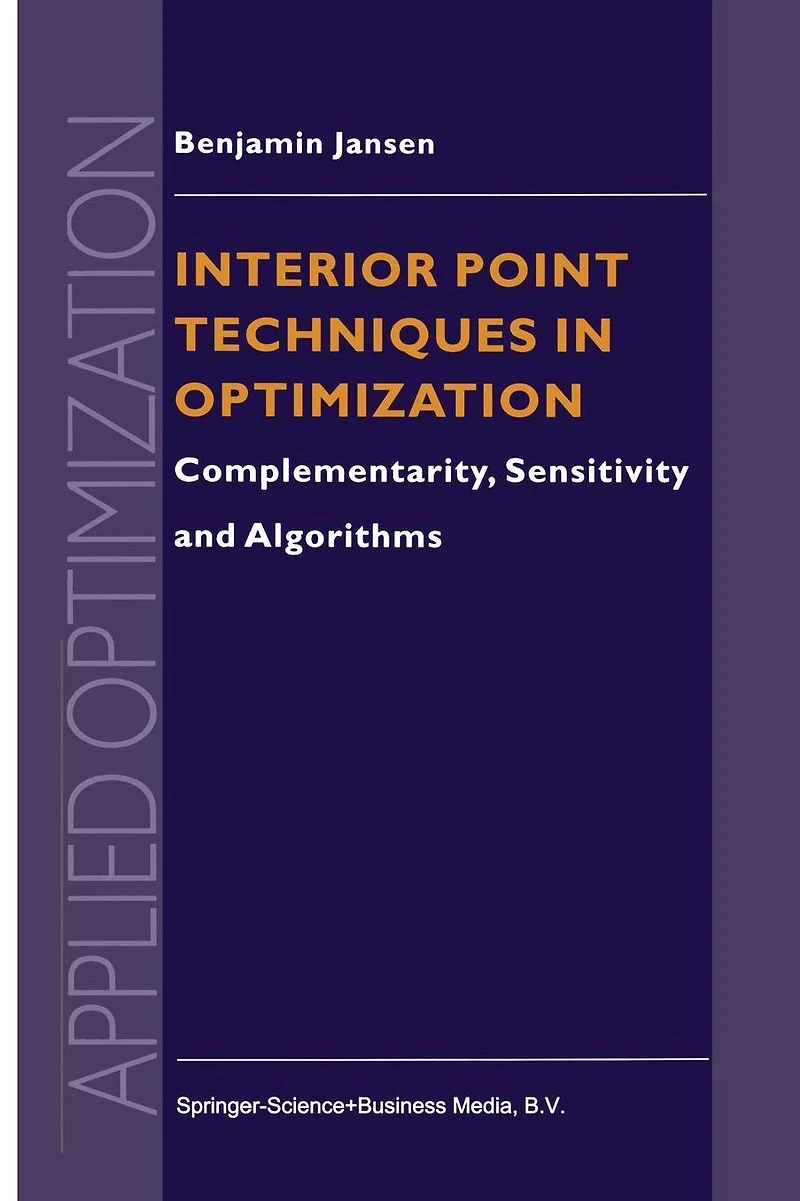 Interior Point Techniques Optimization: Complementarity, Sensitivity and Algorithms