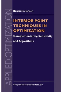 Interior Point Techniques Optimization: Complementarity, Sensitivity and Algorithms