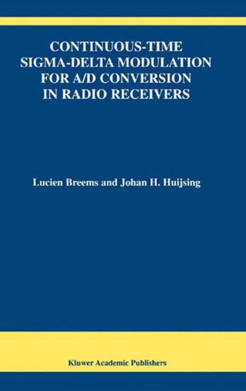 Continuous-Time Sigma-Delta Modulation for A/D Conversion Radio Receivers