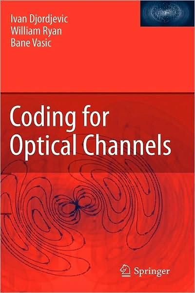 Coding for Optical Channels