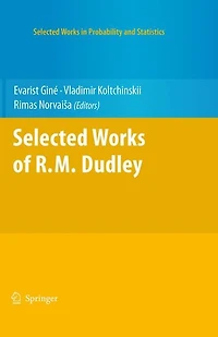 Selected Works of R.M. Dudley