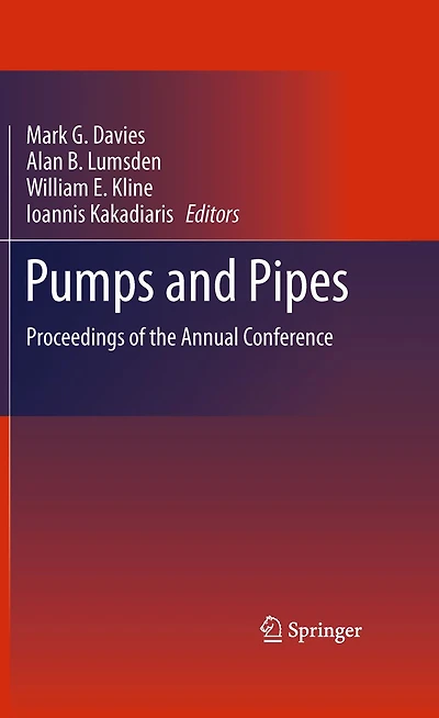 Pumps and Pipes: Proceedings of the Annual Conference