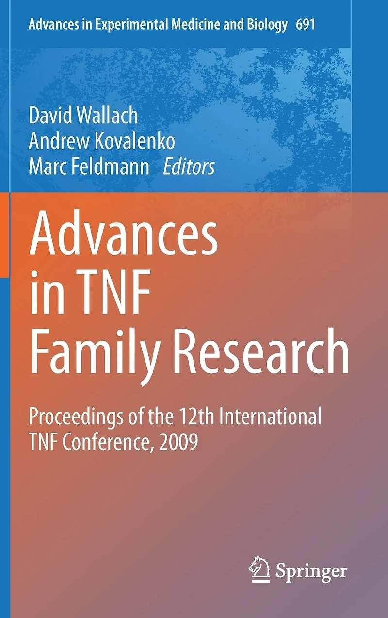 Advances TNF Family Research: Proceedings of the 12th International Conference, 2009