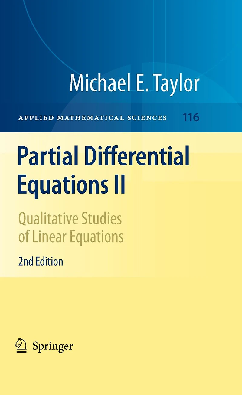 Partial Differential Equations II: Qualitative Studies of Linear Equations