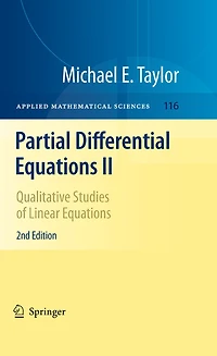 Partial Differential Equations II: Qualitative Studies of Linear Equations