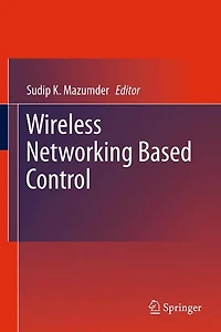 Wireless Networking Based Control