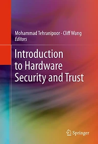 Introduction to Hardware Security and Trust