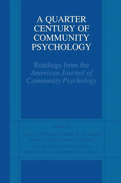 A Quarter Century of Community Psychology: Readings from the American Journal Psychology