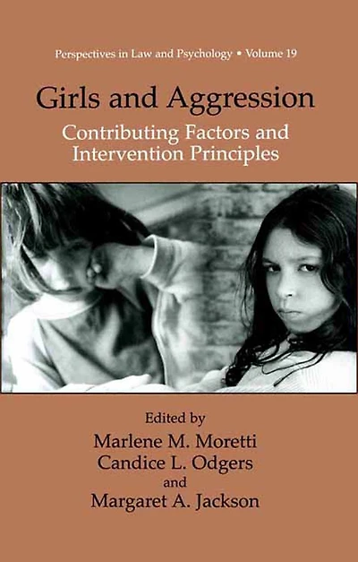 Girls and Aggression: Contributing Factors Intervention Principles