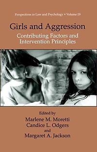 Girls and Aggression: Contributing Factors Intervention Principles