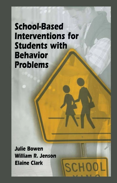 School-Based Interventions for Students with Behavior Problems