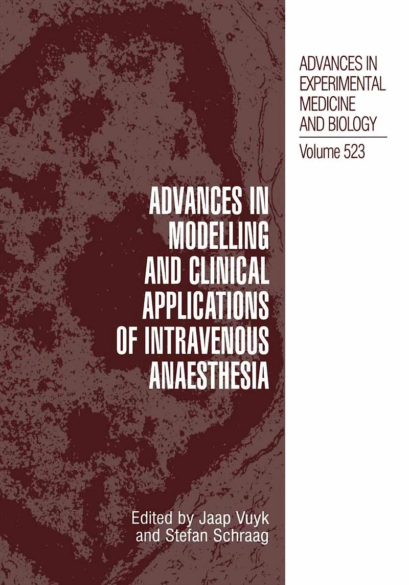 Advances in Modelling and Clinical Application of Intravenous Anaesthesia