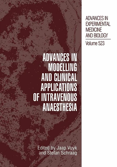 Advances in Modelling and Clinical Application of Intravenous Anaesthesia