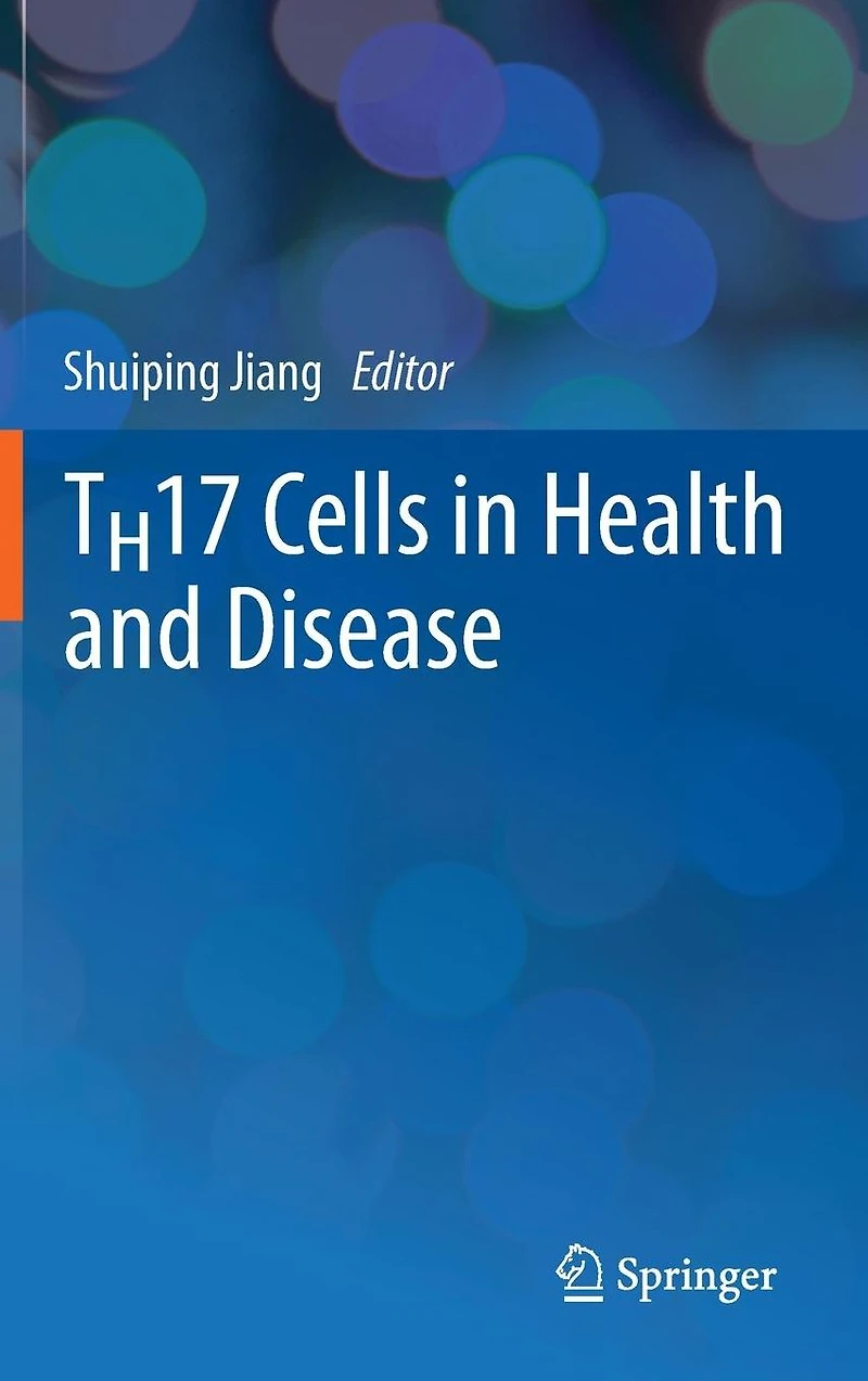 TH17 Cells Health and Disease