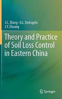 Theory and Practice of Soil Loss Control Eastern China
