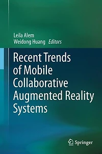 Recent Trends of Mobile Collaborative Augmented Reality Systems