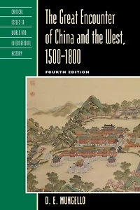 the Great Encounter of China and West, 1500-1800