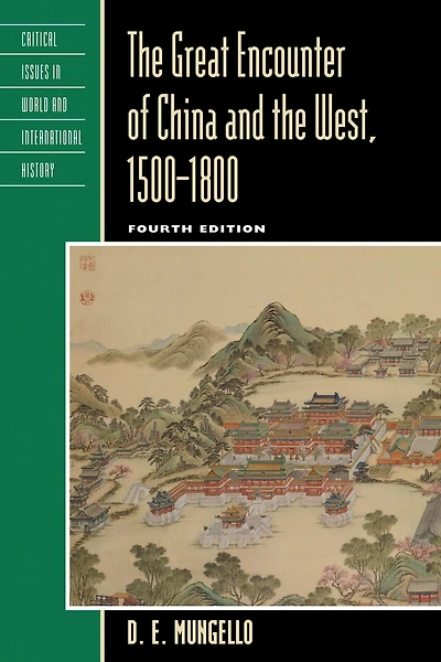 the Great Encounter of China and West, 1500-1800