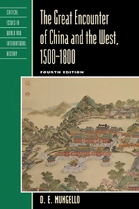 the Great Encounter of China and West, 1500-1800