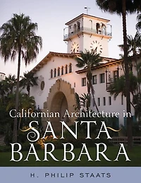 Californian Architecture Santa Barbara